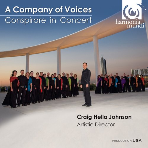 A Company of Voices - Conspirare In Concert