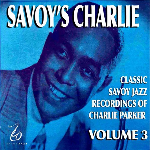 Savoy's Charlie, Vol. 3