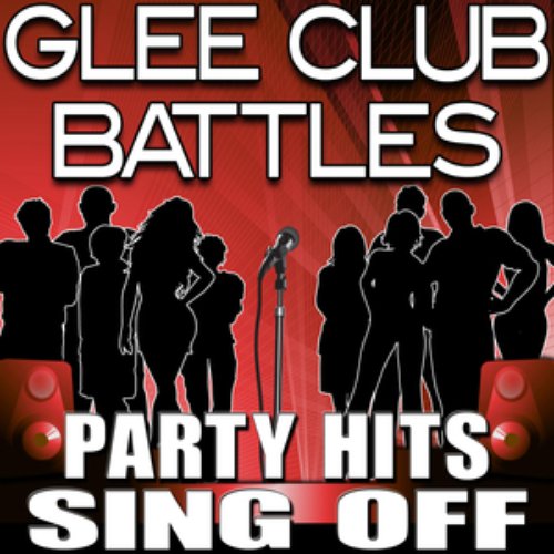 Glee Club Battles - Party Hits Sing Off