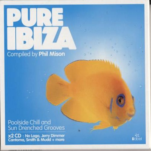 Pure Ibiza-Compiled By Phil Mison