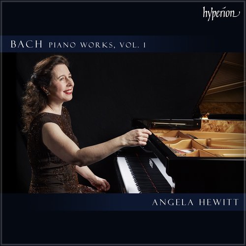 Angela Hewitt: Bach - Piano Works Vol. 1