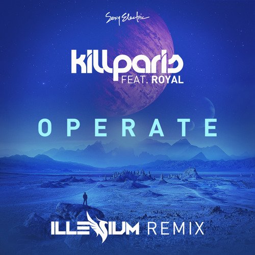 Operate (Illenium Remix) [feat. Royal]