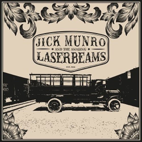 Jick Munro and the Amazing Laserbeams