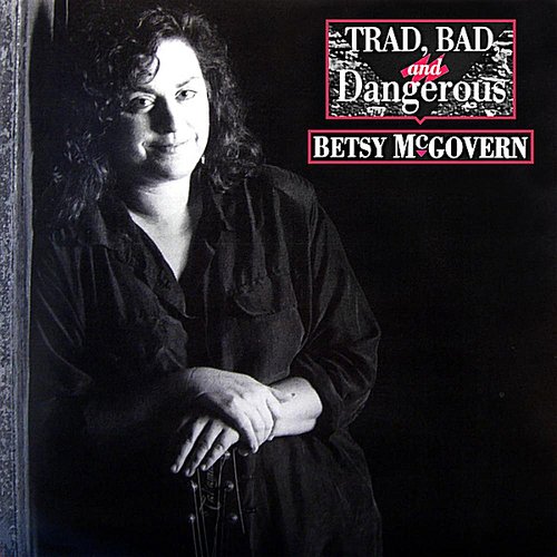 Trad, Bad, and Dangerous