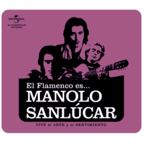 Flamenco es... Manolo Sanlucar