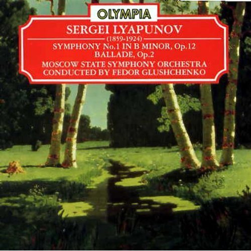 Lyapunov: Symphony No. 1; Ballade