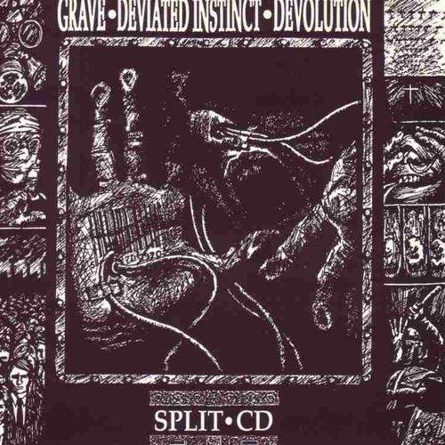 Grave / Deviated Instinct / Devolution