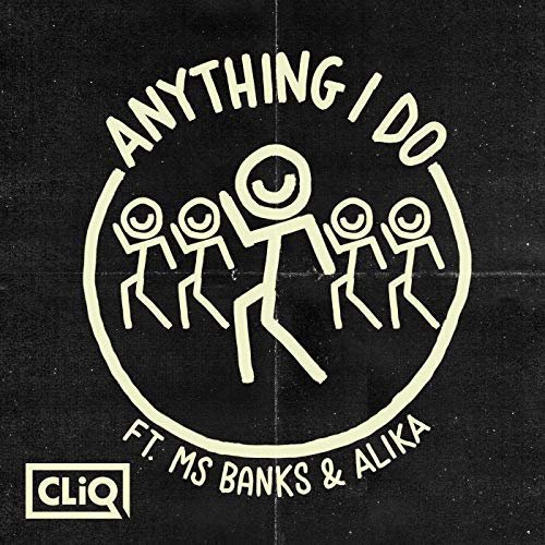 Anything I Do (feat. Ms Banks & Alika)