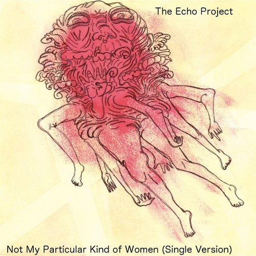 Not My Particular Kind of Women (Single Version)