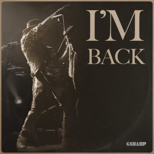 I'm Back