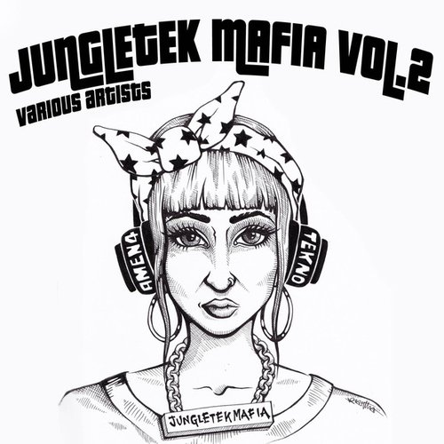 Jungletek Mafia, Vol. 2