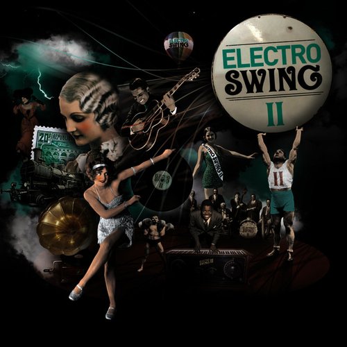 Electro Swing Volume 2