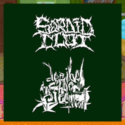 Sordid Clot Split Decibel Chaos Injection