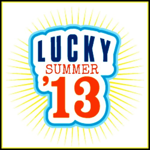 Lucky Summer 2013