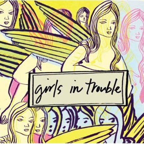Girls In Trouble