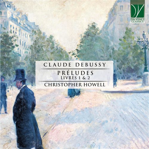 Claude Debussy: Préludes, Livres 1 & 2