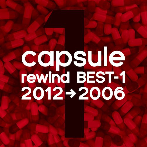 capsule rewind BEST-1 (2012→2006)