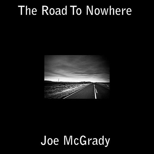 The Road to Nowhere