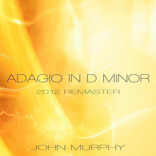 ADAGIO IN D MINOR (2012 Remaster)