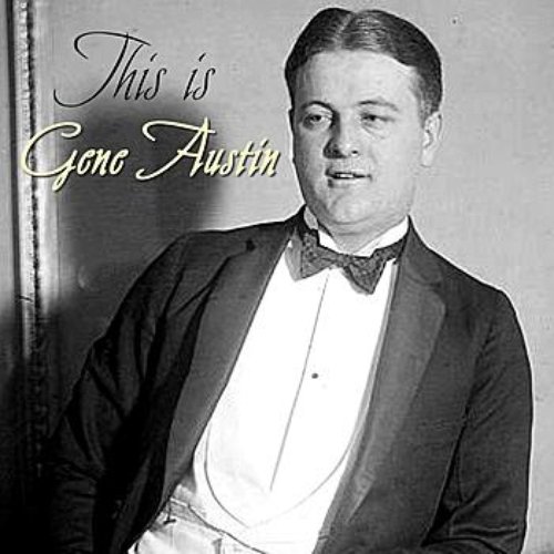 This Is Gene Austin