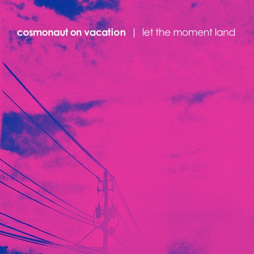 Let the Moment Land