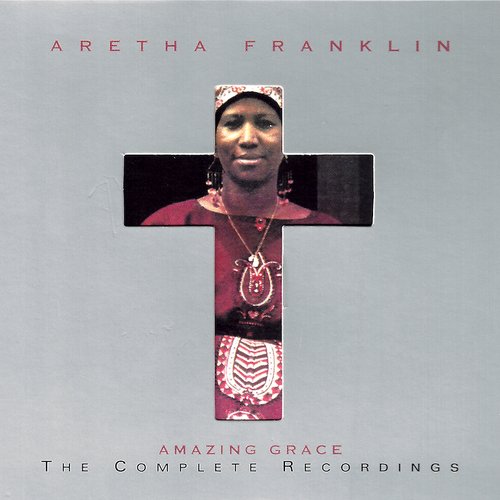 Amazing Grace: The Complete Recordings