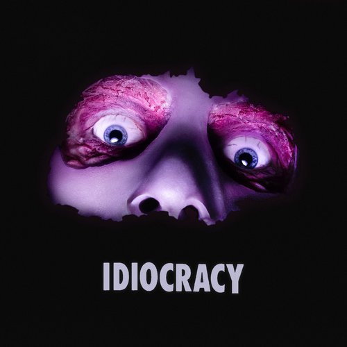 Idiocracy