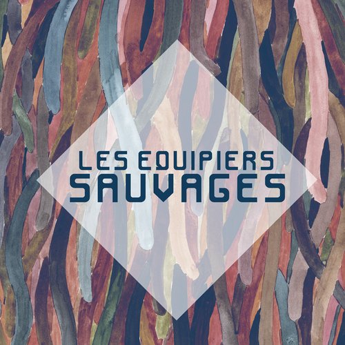 Les équipiers sauvages