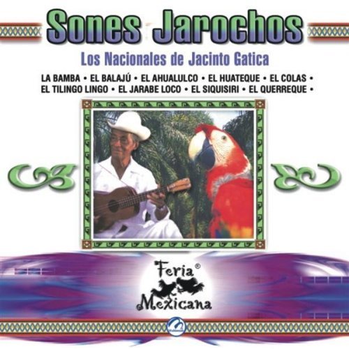 Sones Jarochos - Los Nacionales De Jacinto Gatica - Feria Mexicana