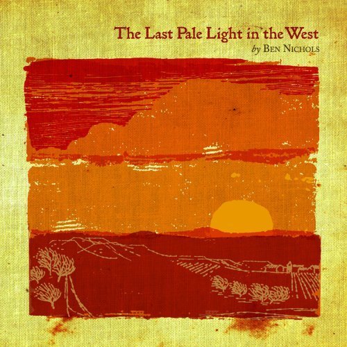 The Last Pale Light in the West