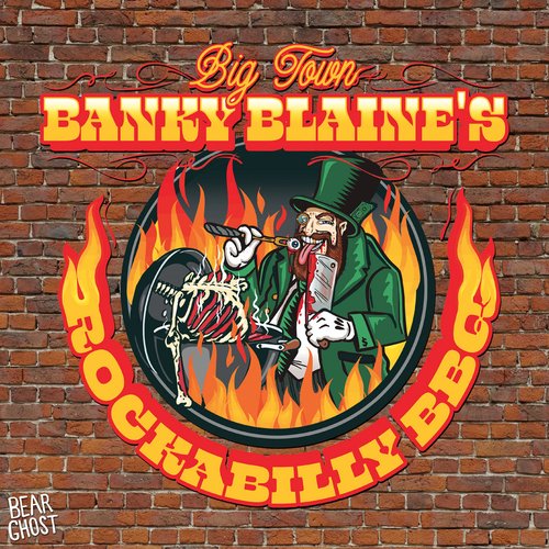 Big Town Banky Blaine's Rockabilly BBQ - Single