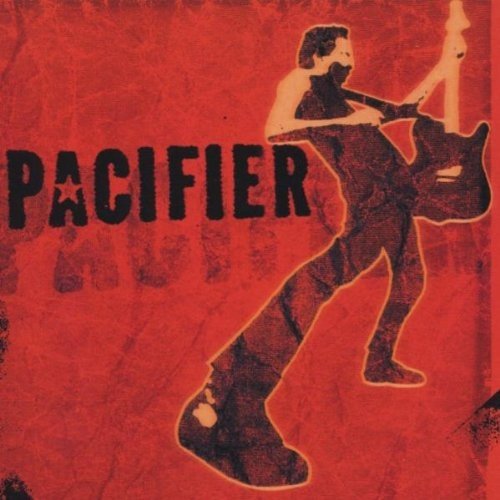 Pacifier (Bonus Track Version)