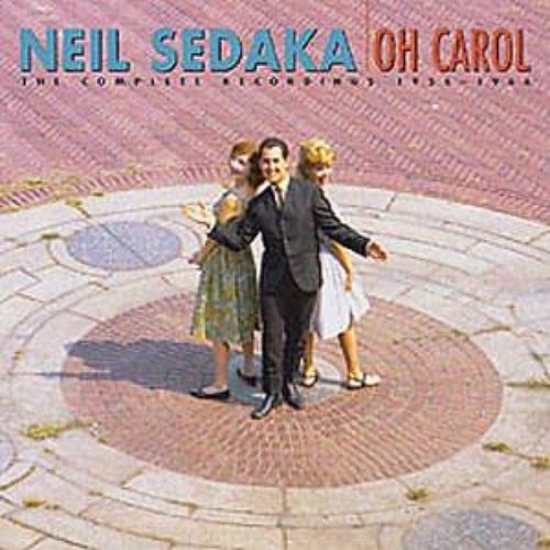 Oh Carol - The Complete Recordings 1956-1966