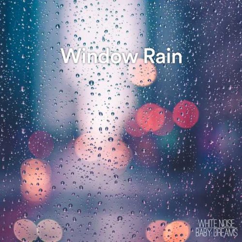 Window Rain