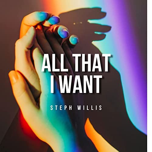 All That I Want - Single