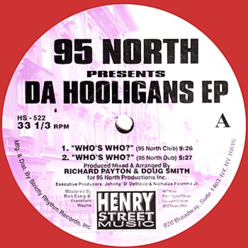 95 North presents Da Hooligans (REISSUE)