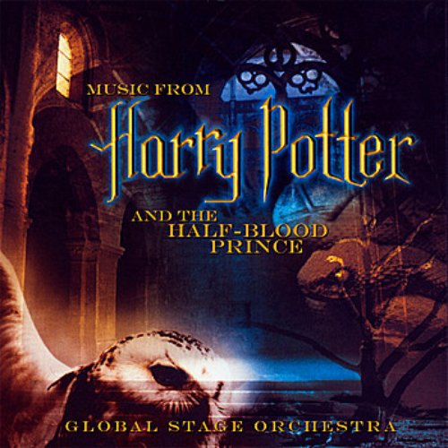 Music from Harry Potter and The Half-Blood Prince
