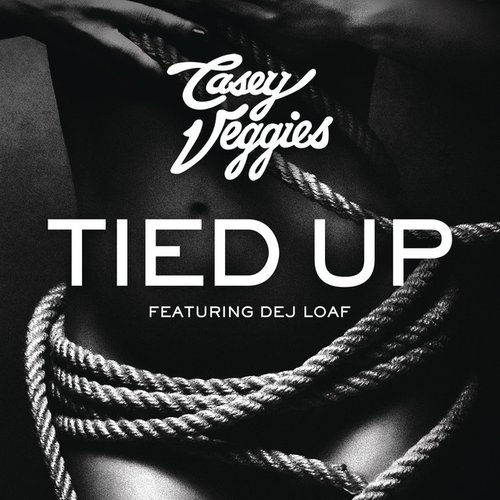 Tied Up (feat. DeJ Loaf) - Single