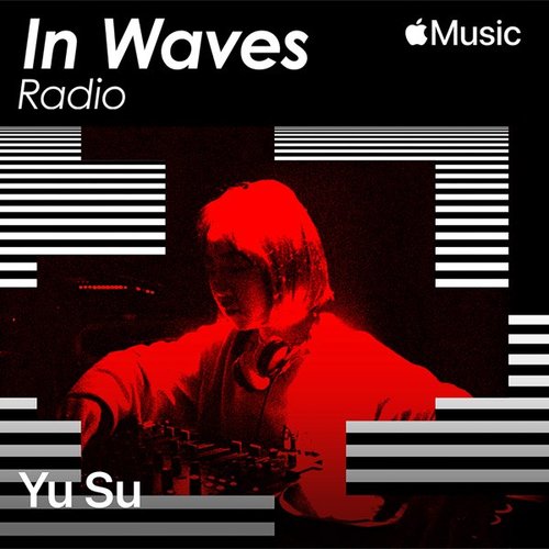 In Waves Radio Presents The Floor with Yu Su, Ep. 5