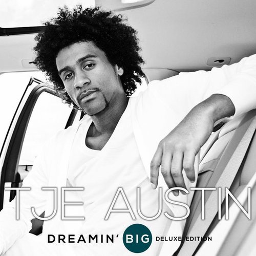 Dreamin' Big (Deluxe Edition)