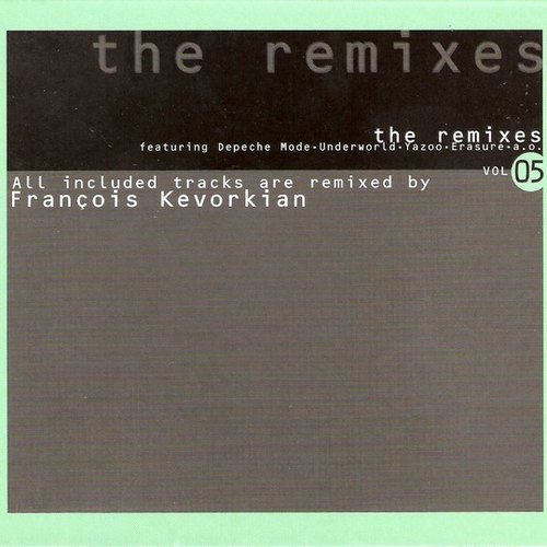 The Remixes Vol 05