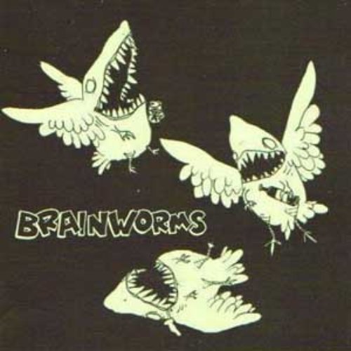 Brainworms