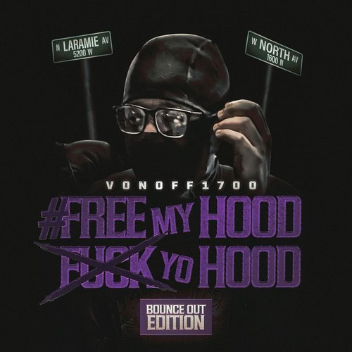 #FreeMyHoodFuckYoHood: Bounce Out Edition