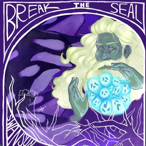 Break the Seal