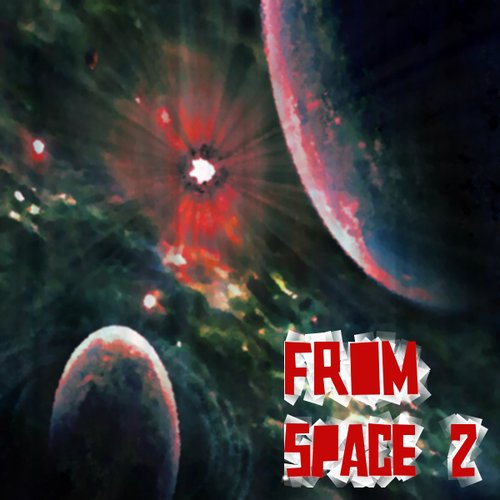 From Space 2