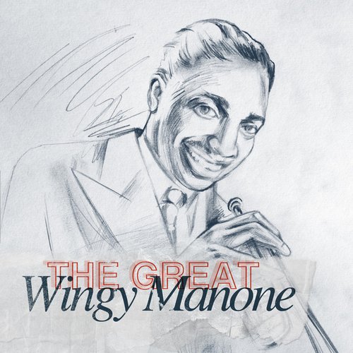 The Great Wingy Manone