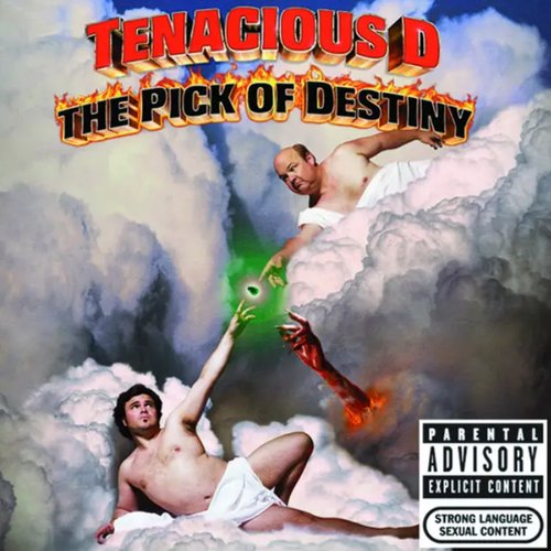 Tenacious D / The Pick Of Destiny