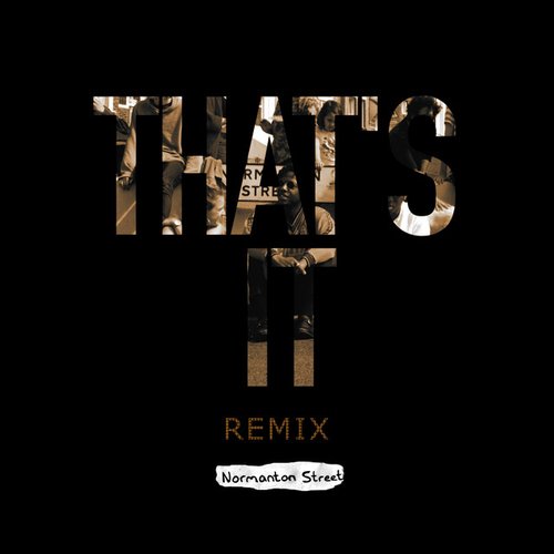 That's It (Remix)