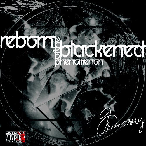 Reborn of the Blackened Phenomenon