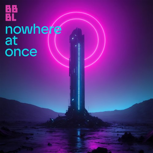 nowhere at once